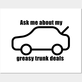 Greasy Trunk Deals Posters and Art